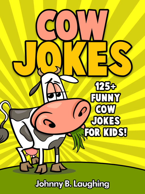 Title details for Cow Jokes by Johnny B. Laughing - Available